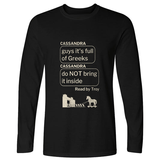 Cassandra Left On Read Long Sleeve T-Shirt