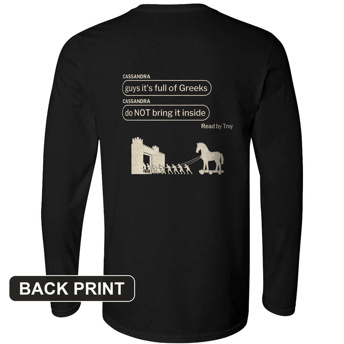 Cassandra Left On Read Back Print Long Sleeve T-Shirt