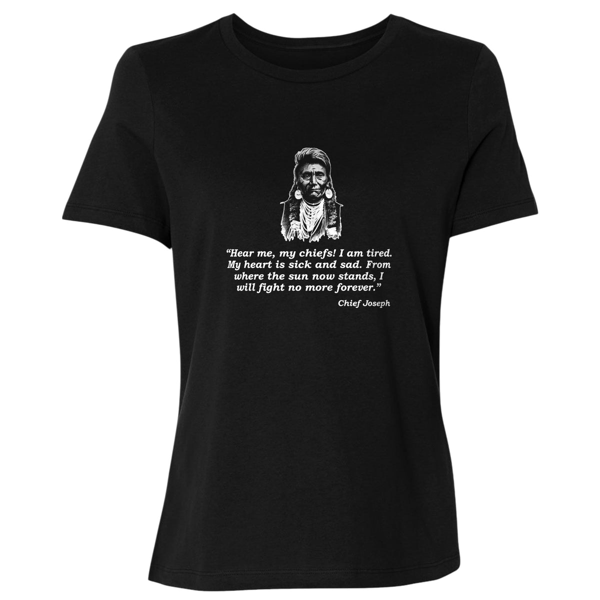 Chief Joseph Fight No More Women's T-Shirt