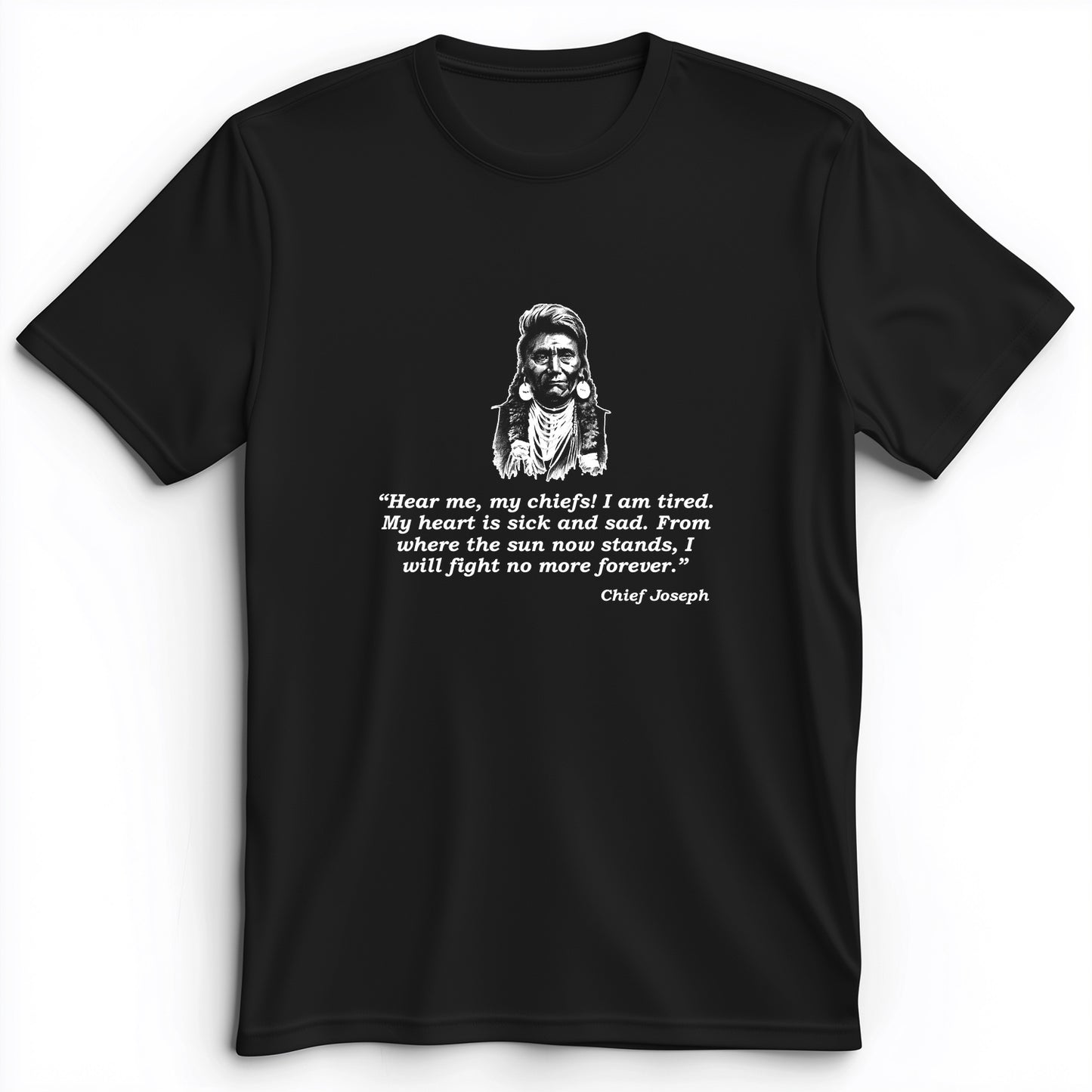 Chief Joseph Fight No More Premium Tee