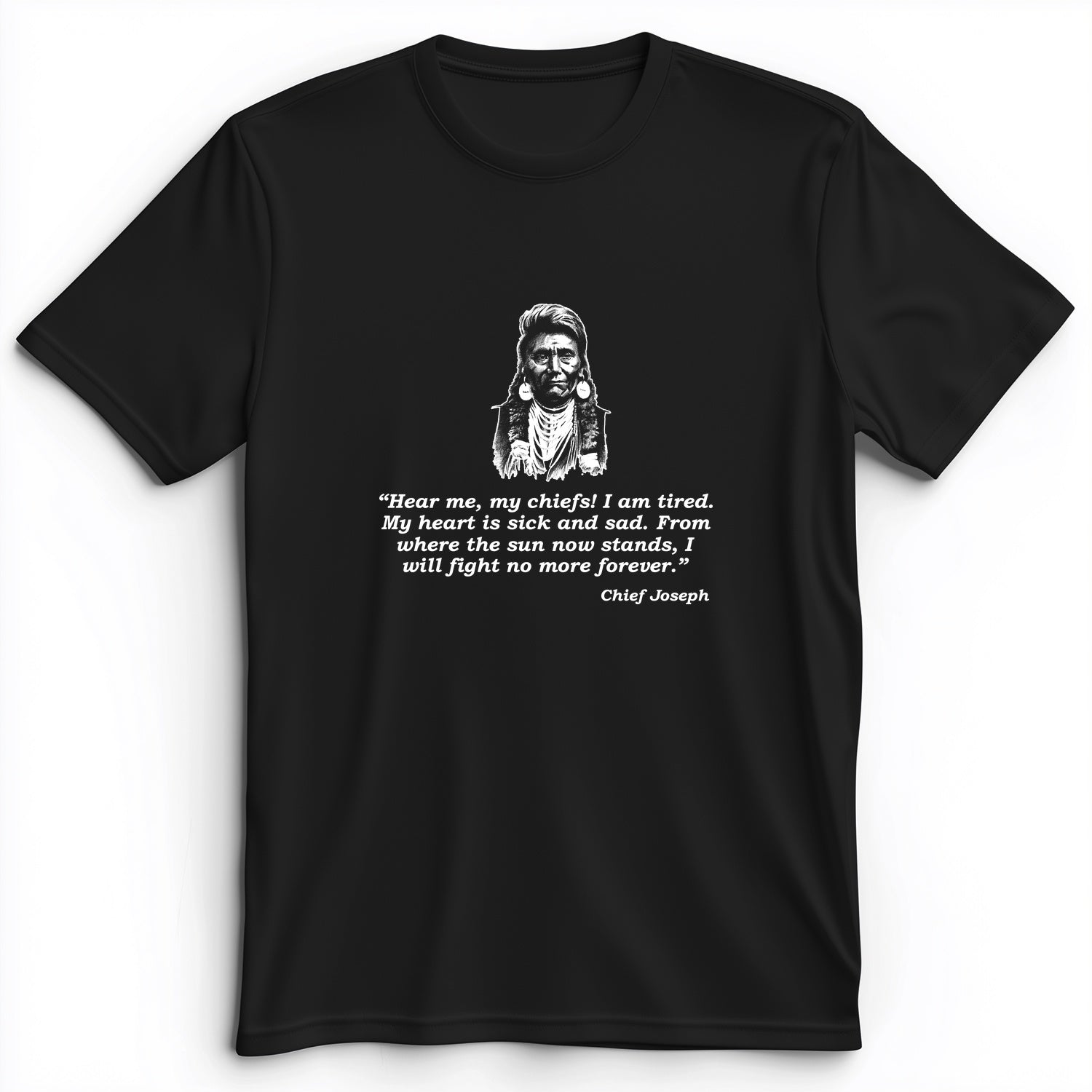 Chief Joseph Fight No More Premium Tee