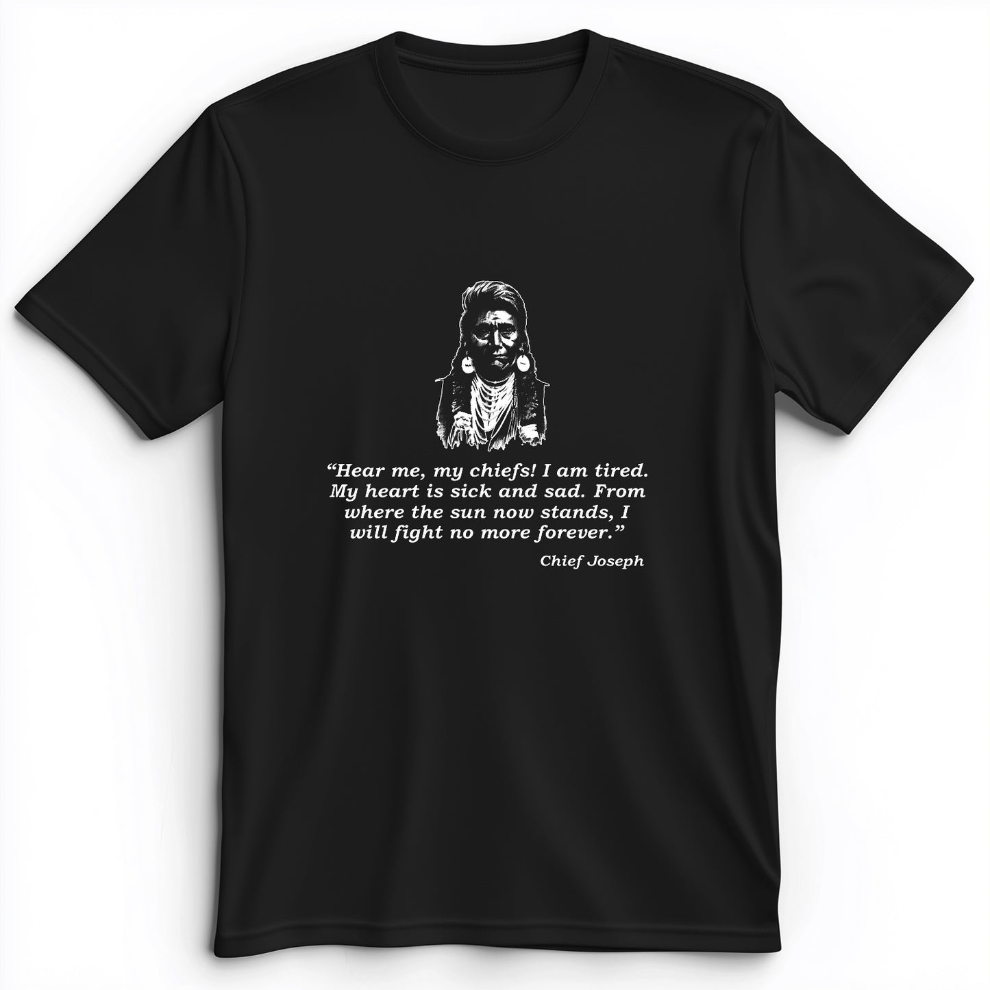 Chief Joseph Fight No More Premium Tee