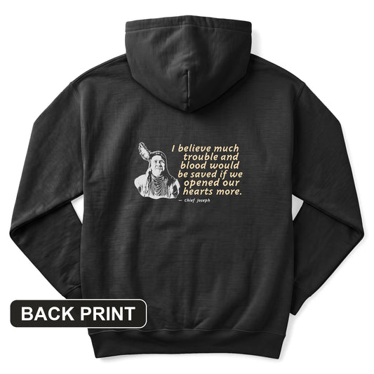 Chief Joseph Open Hearts Back Print Hoodie