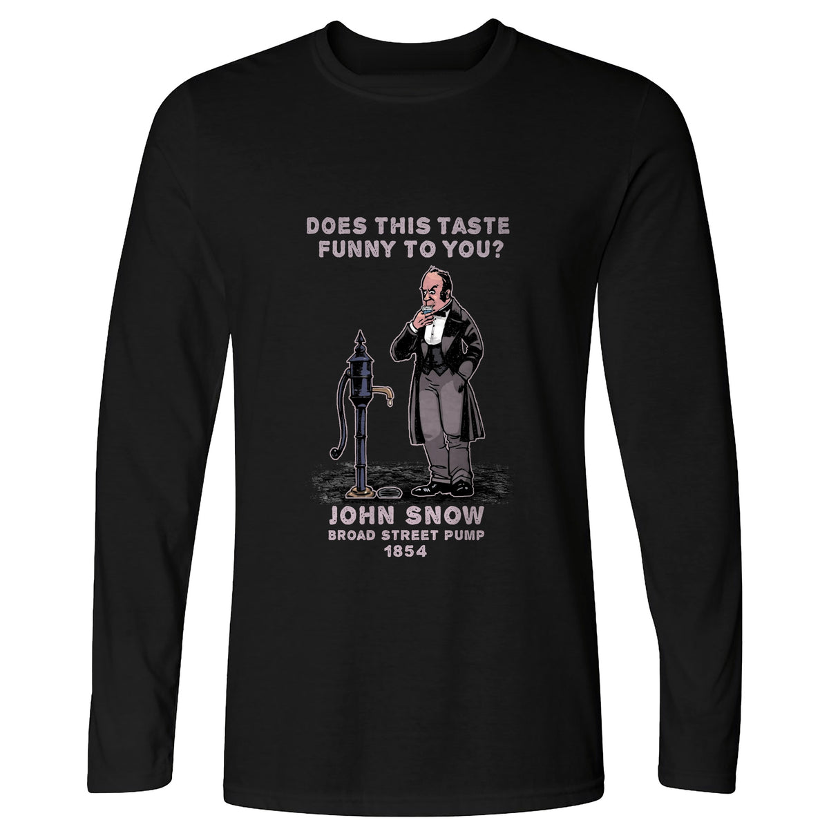 Cholera Fountain Long Sleeve T-Shirt
