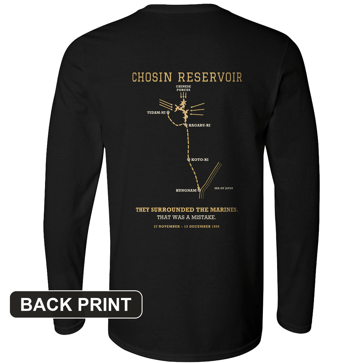Chosin Reservoir Back Print Long Sleeve T-Shirt