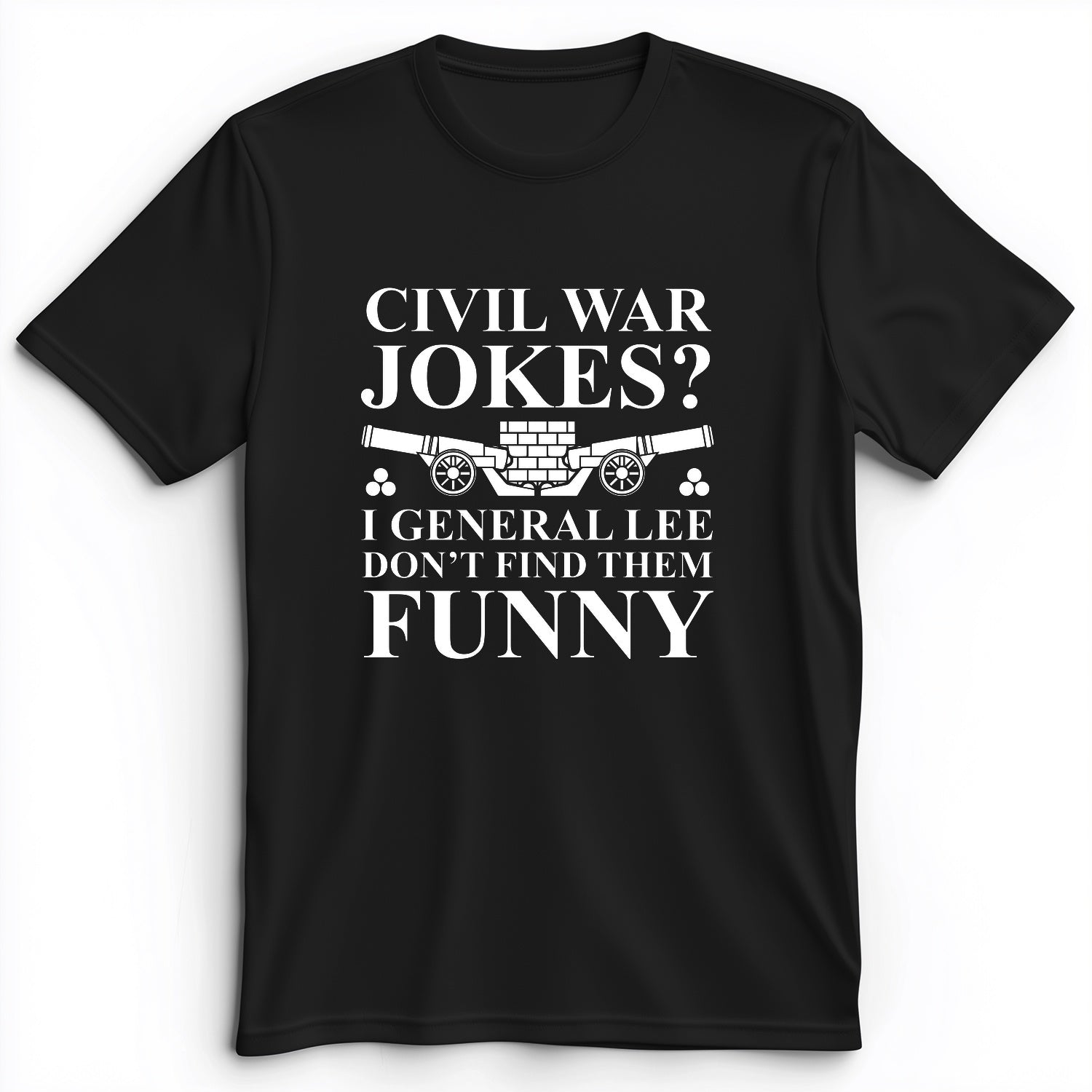 Civil War Jokes Premium Tee