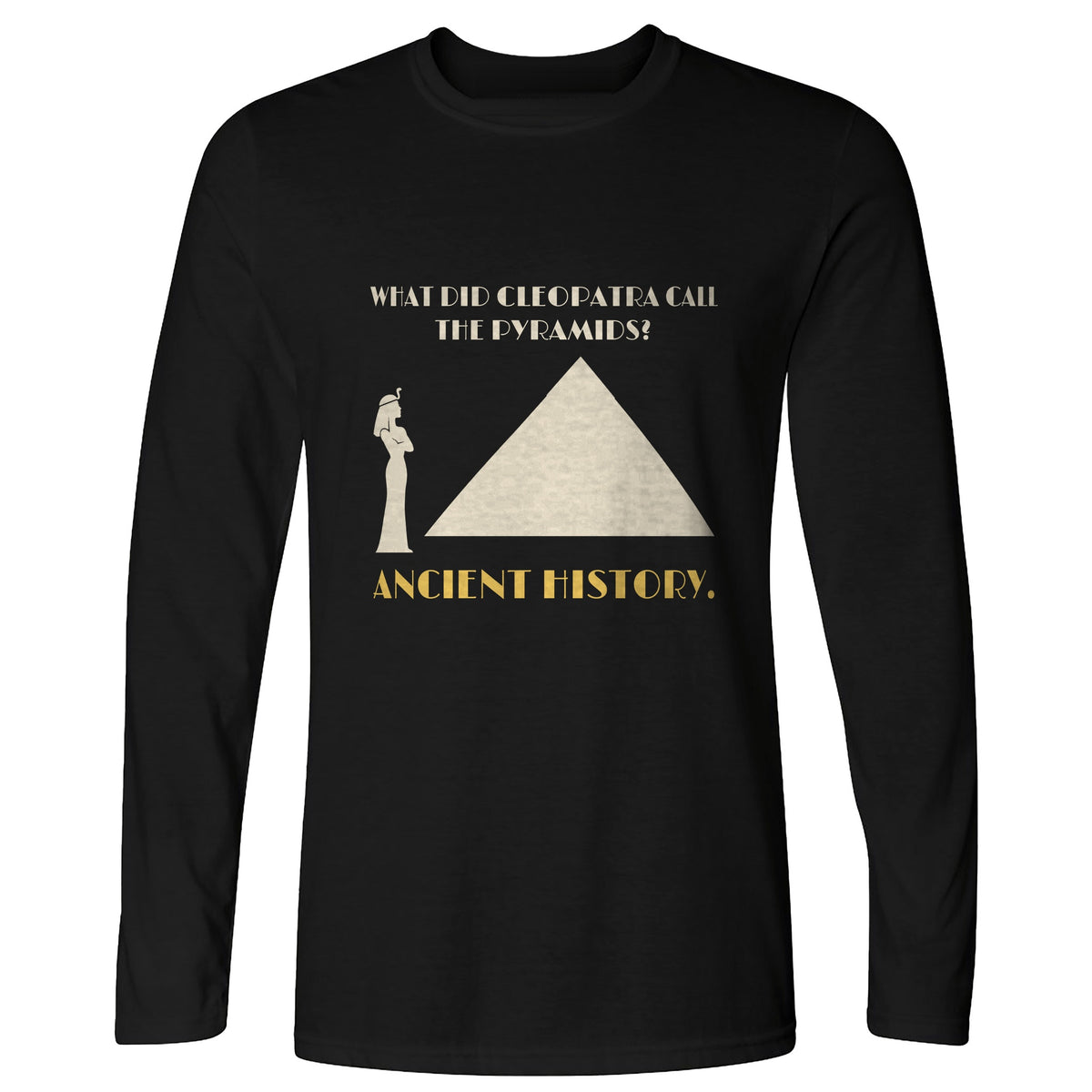 Cleopatra Ancient History Long Sleeve T-Shirt