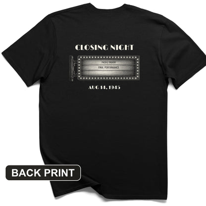 Closing Night 1945 Back Print T-Shirt