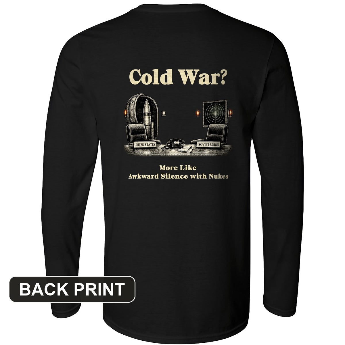 Cold War Back Print Long Sleeve T-Shirt