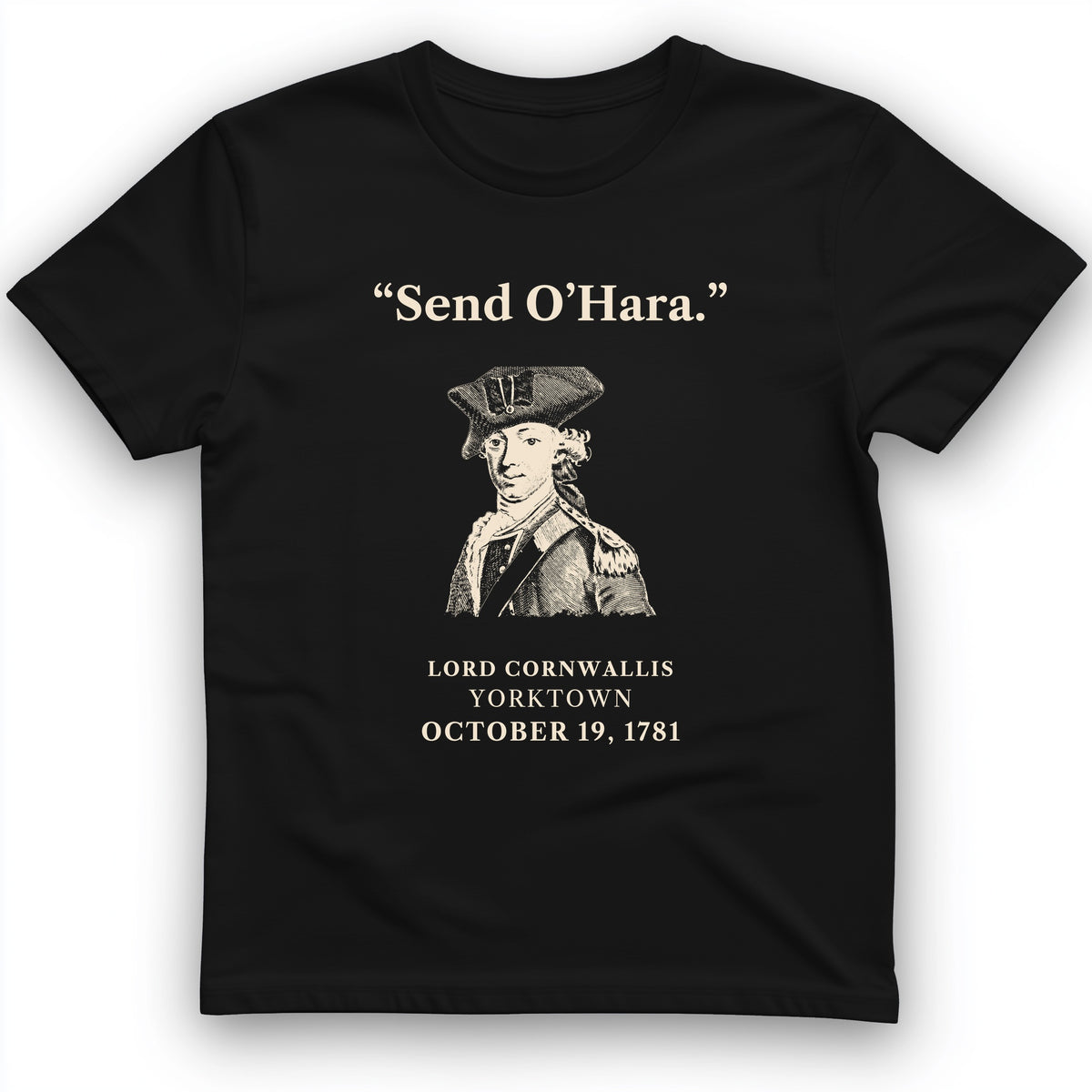 Cornwallis Send O'Hara T-Shirt