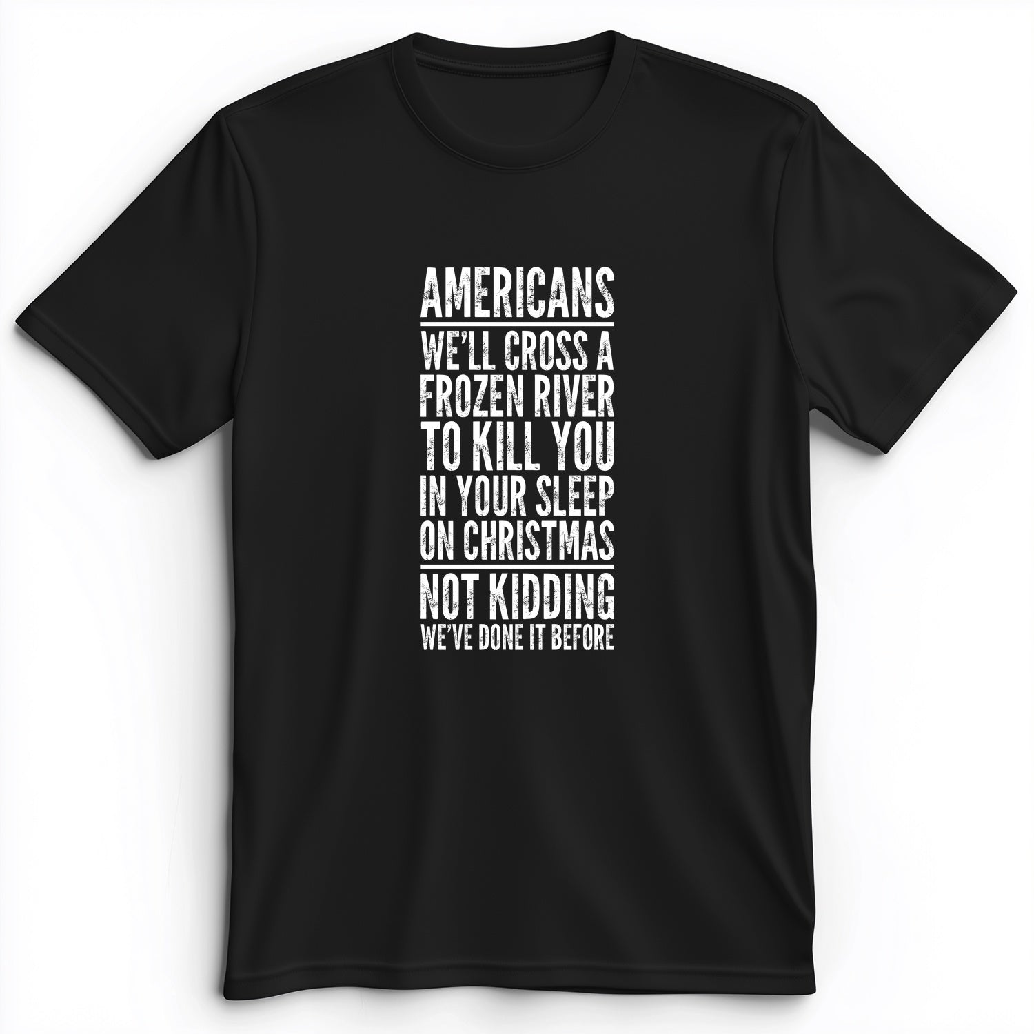 Cross A River On Xmas Premium Tee