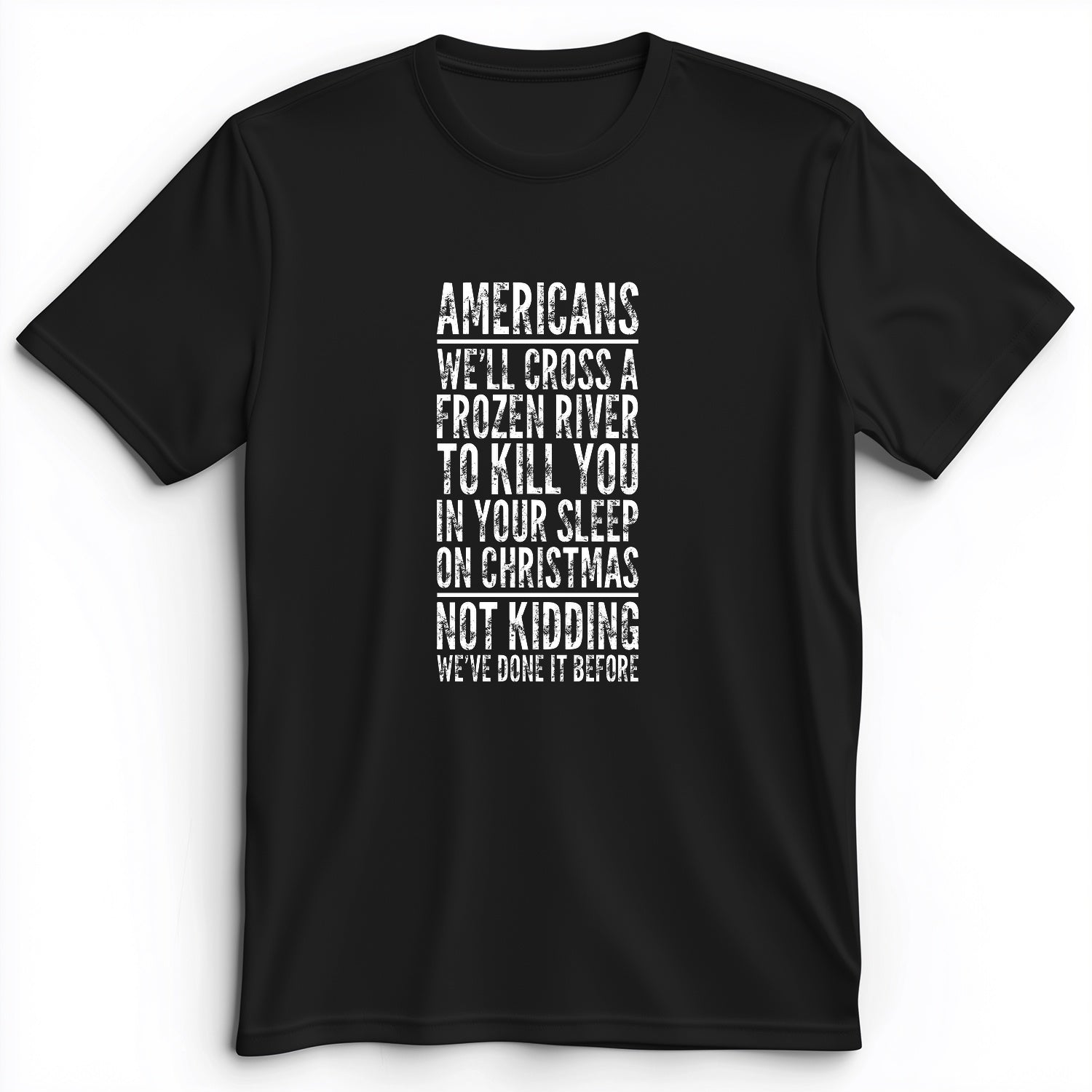 Cross A River On Xmas Premium Tee
