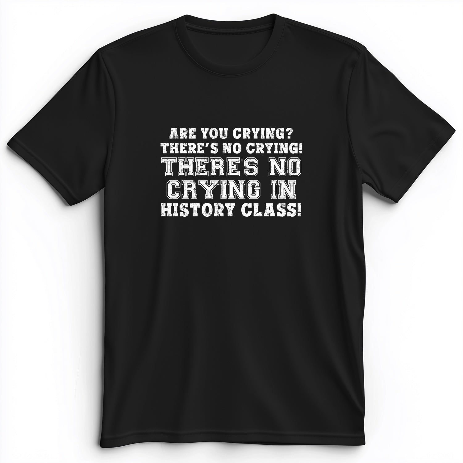 Crying In History Class Premium Tee