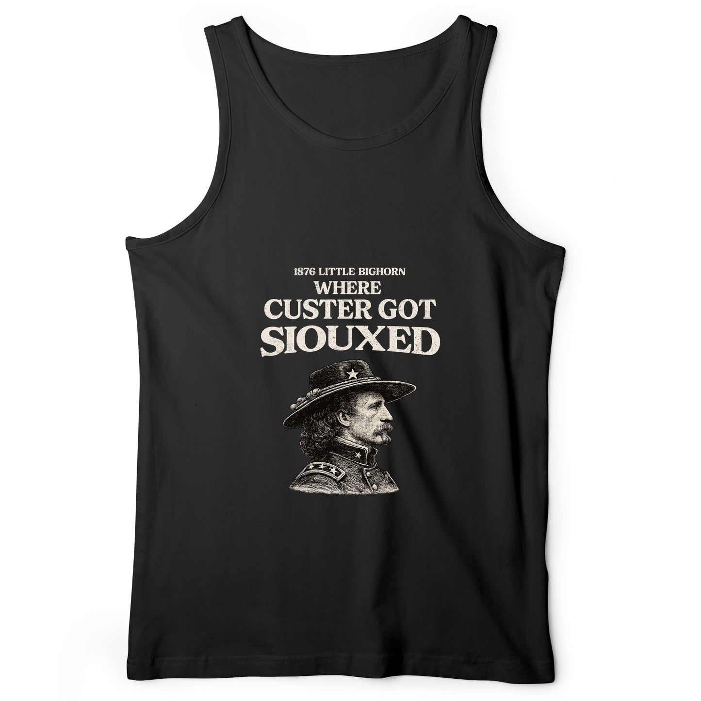 Custer Got Siouxed Tank Top