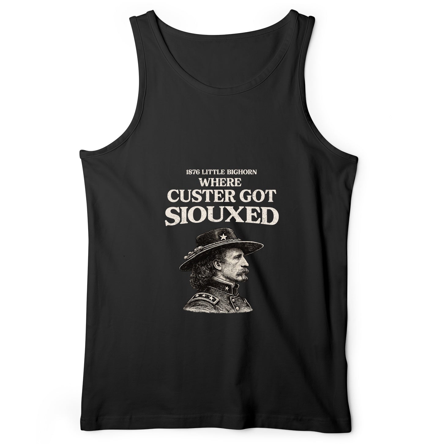 Custer Got Siouxed Tank Top