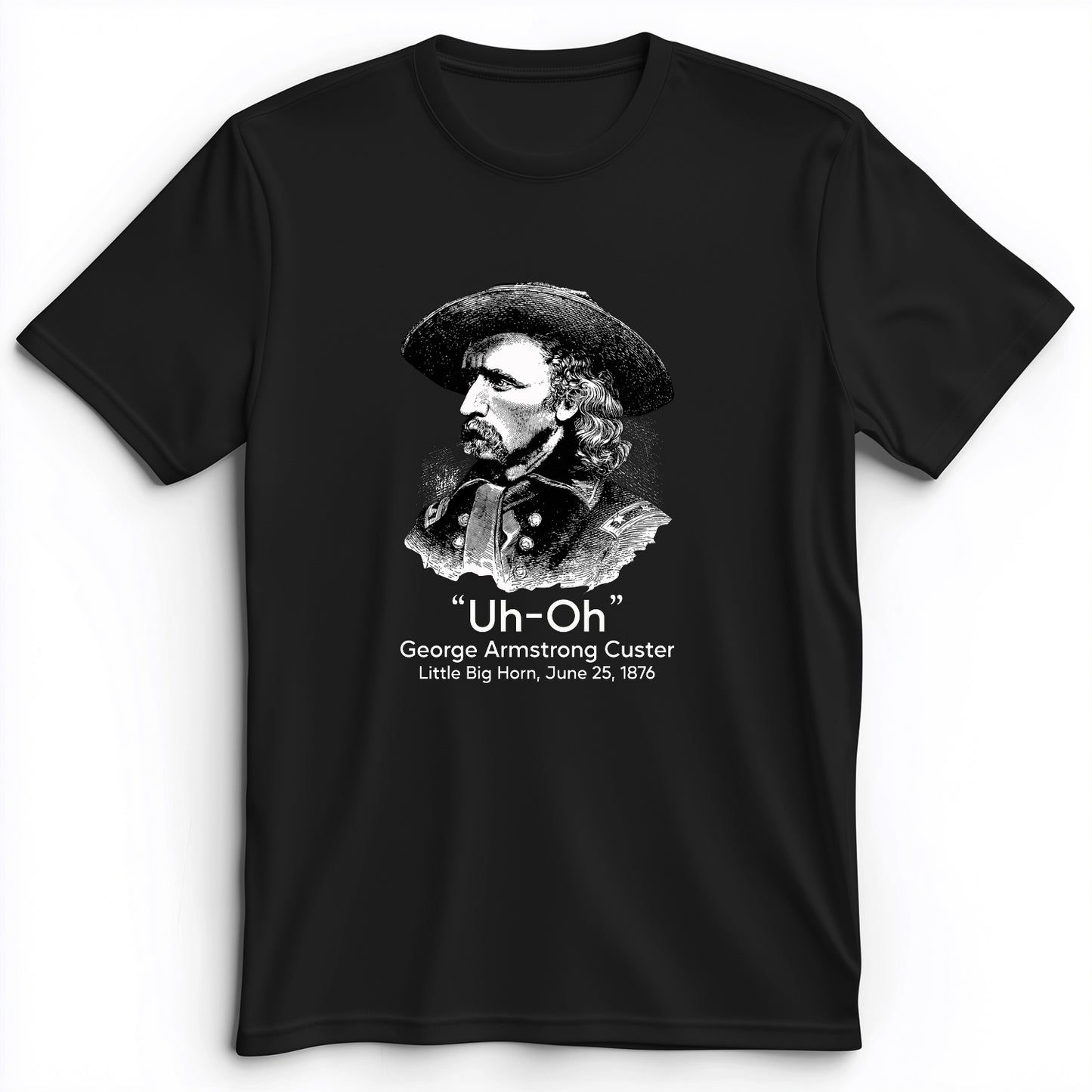 Custer Uh-Oh Premium Tee