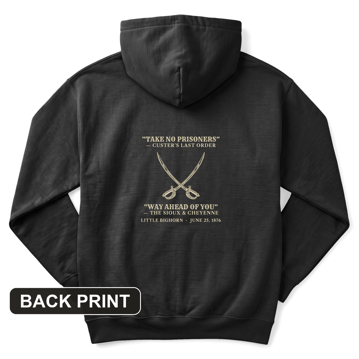 Custer's Last Order Back Print Hoodie