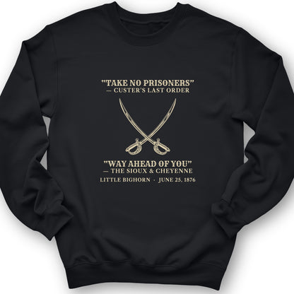 Custers Last Order Sweatshirt