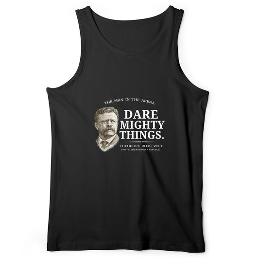 Dare Mighty Things Tank Top