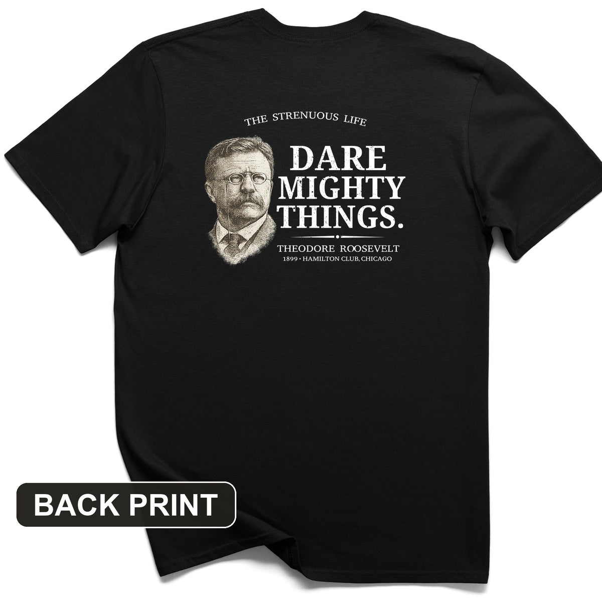Dare Mighty Things Back Print T-Shirt