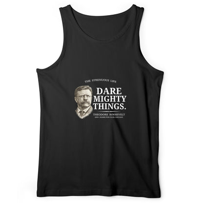 Dare Mighty Things Tank Top
