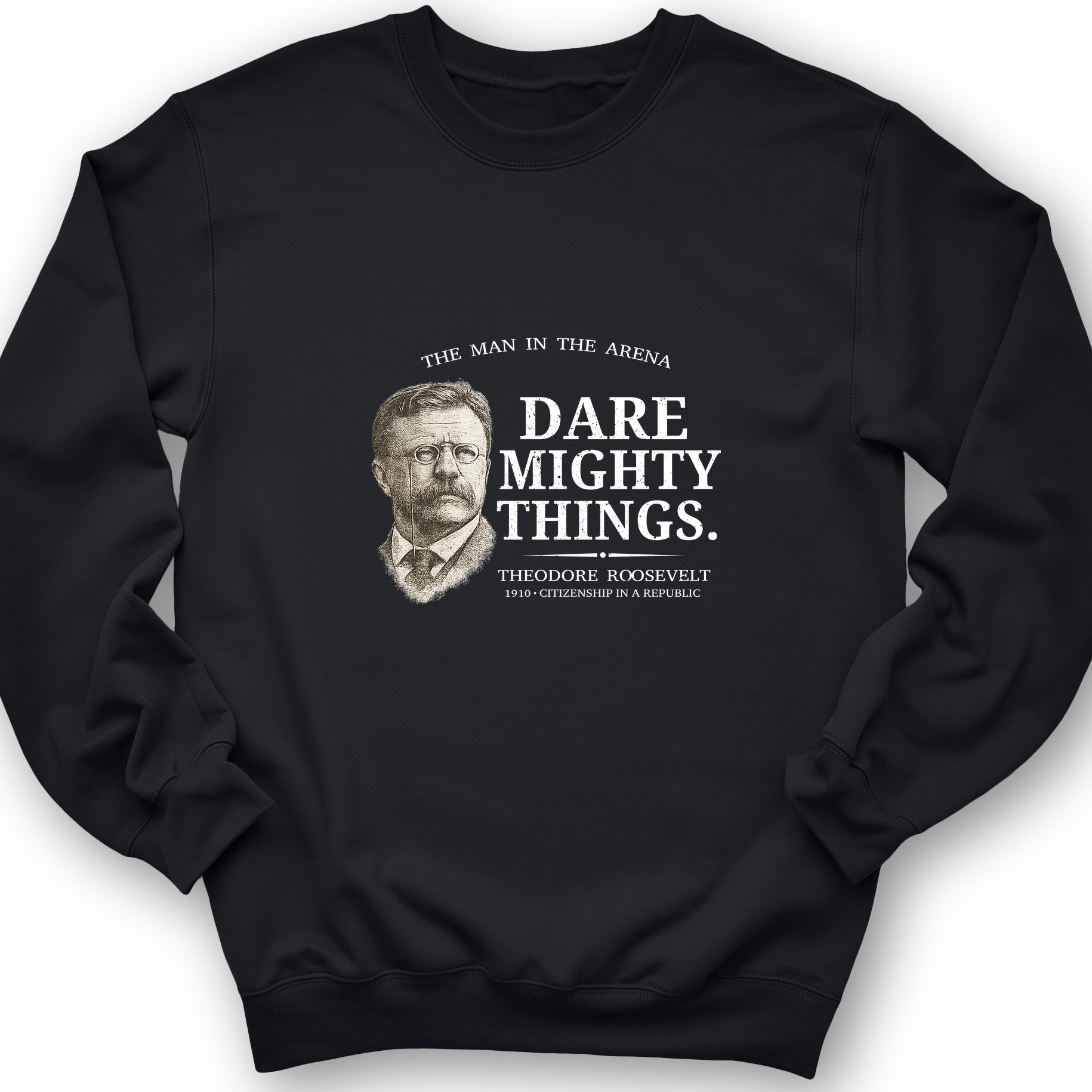 Dare Mighty Things Sweatshirt
