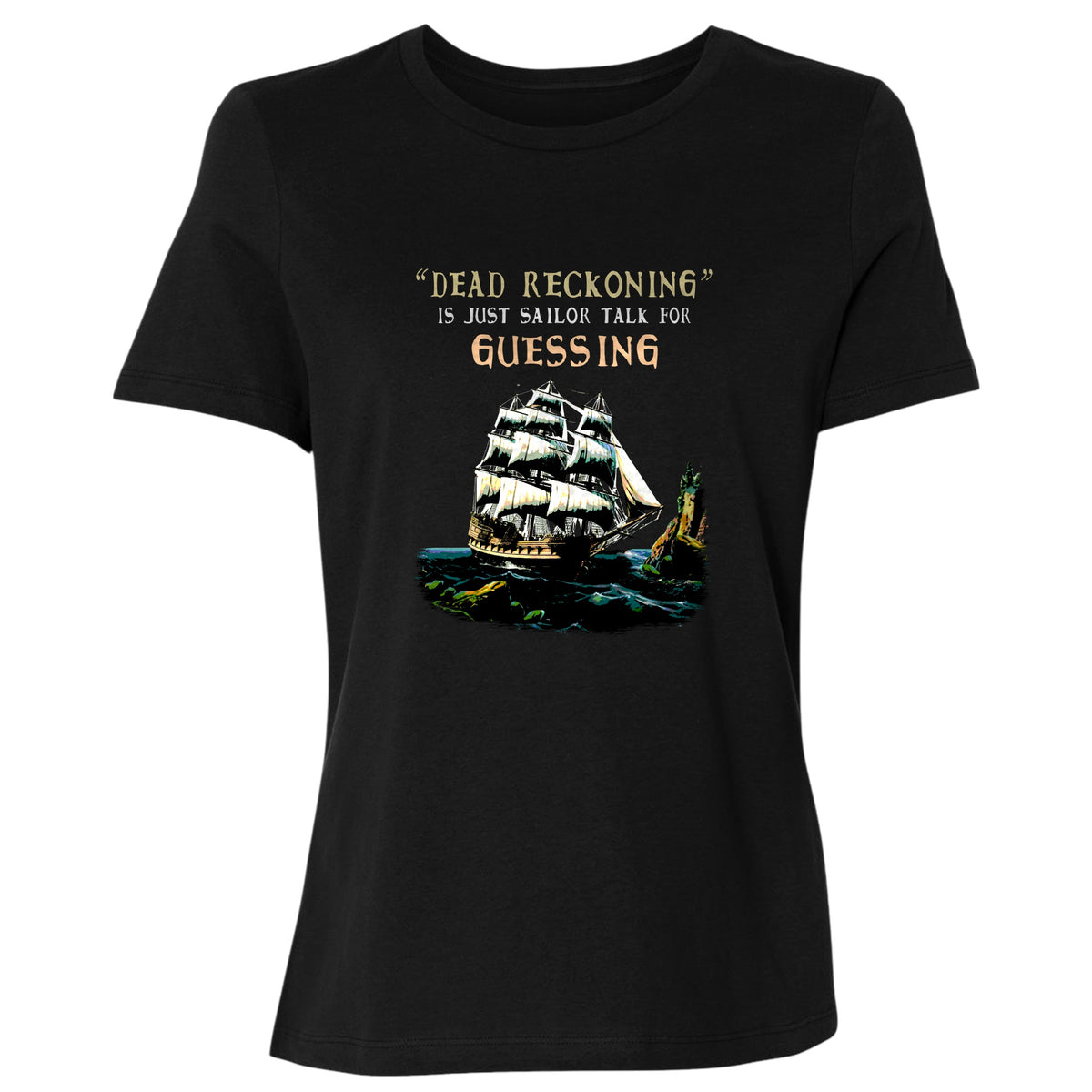 Dead Reckoning Sailor Women's T-Shirt