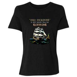 Dead Reckoning Sailor Women's T-Shirt