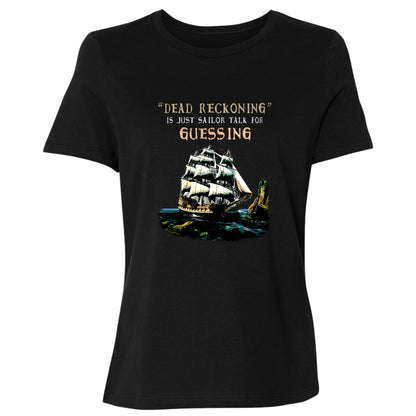 Dead Reckoning Sailor Women's T-Shirt