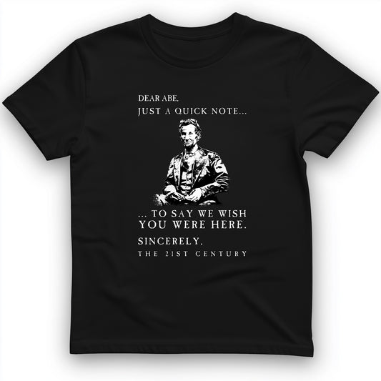 Dear Abe T-Shirt