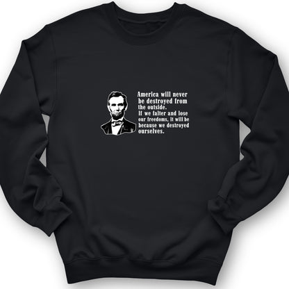 Destroyed Ourselves Lincoln Crewneck