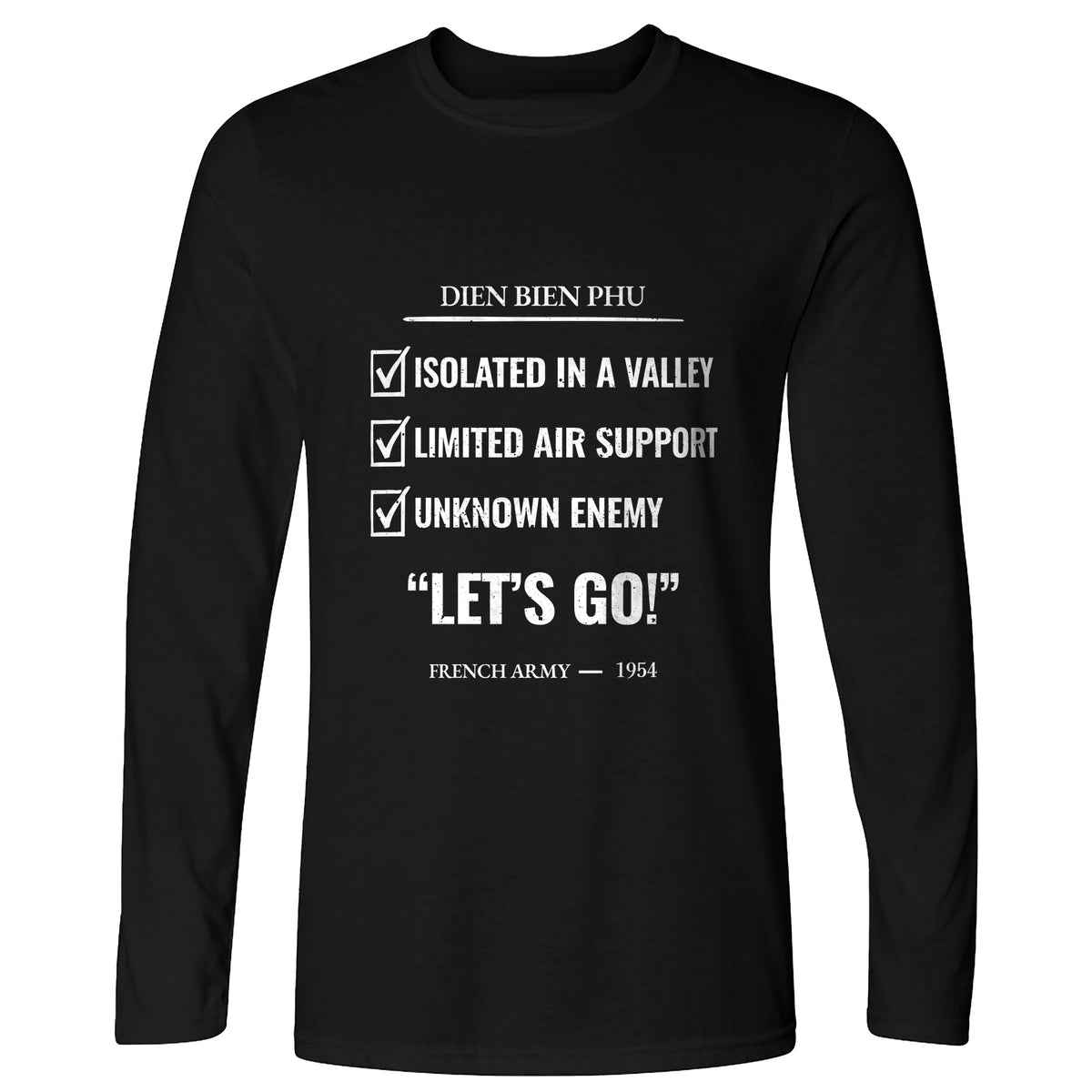 Dien Bien Phu Long Sleeve T-Shirt