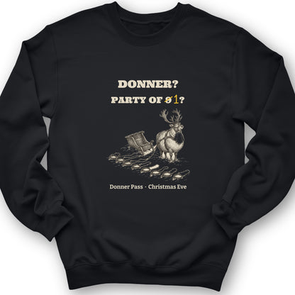 Donner Reindeer Party Of One Crewneck