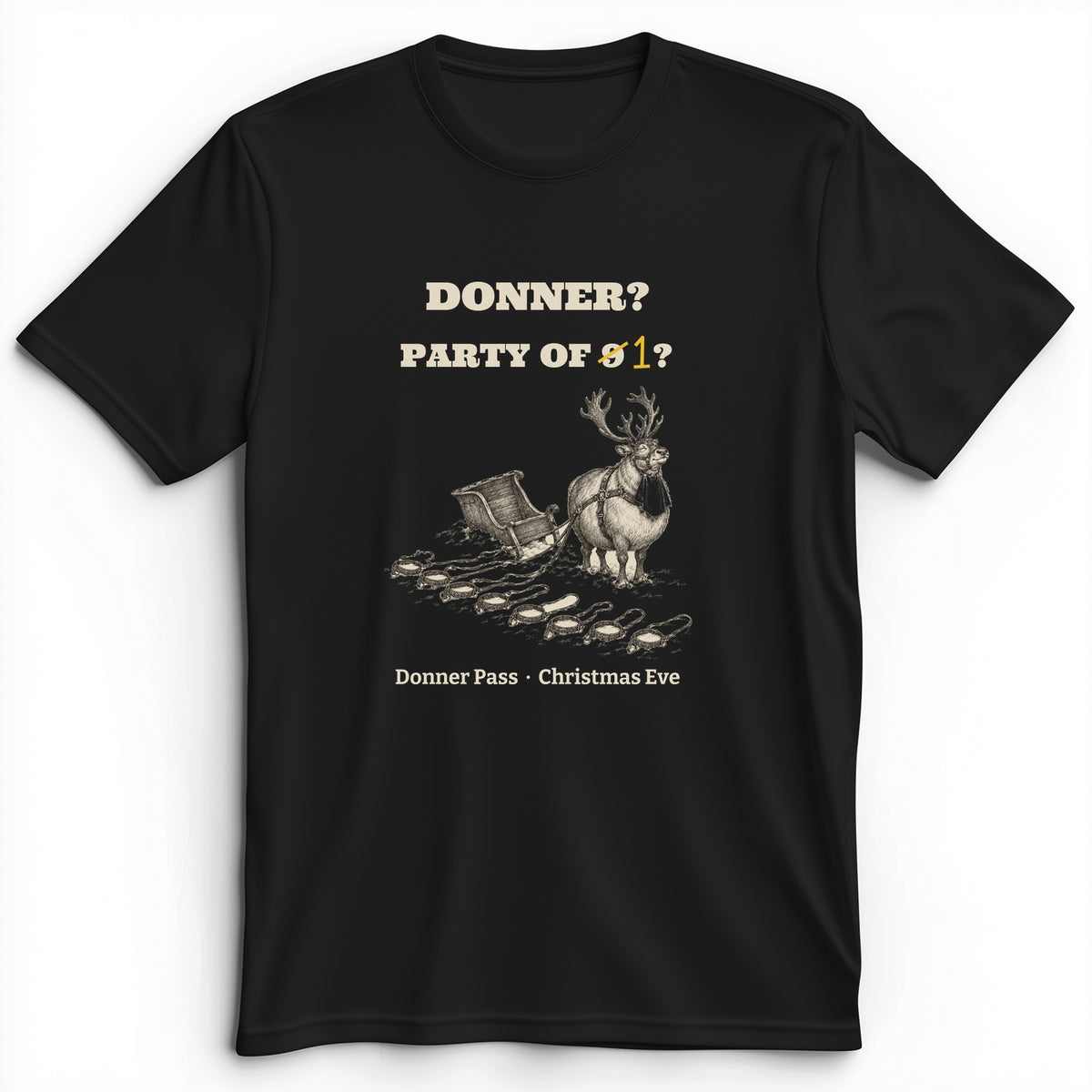 Donner Reindeer Party Of One Premium Tee