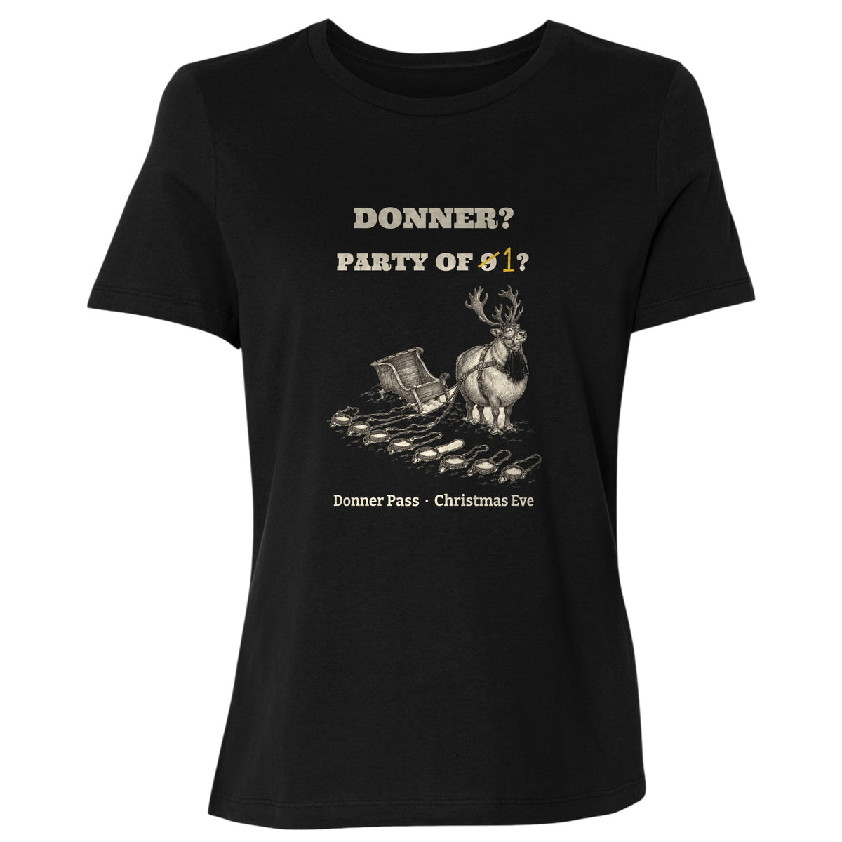Donner Reindeer Party Of One Women's T-Shirt