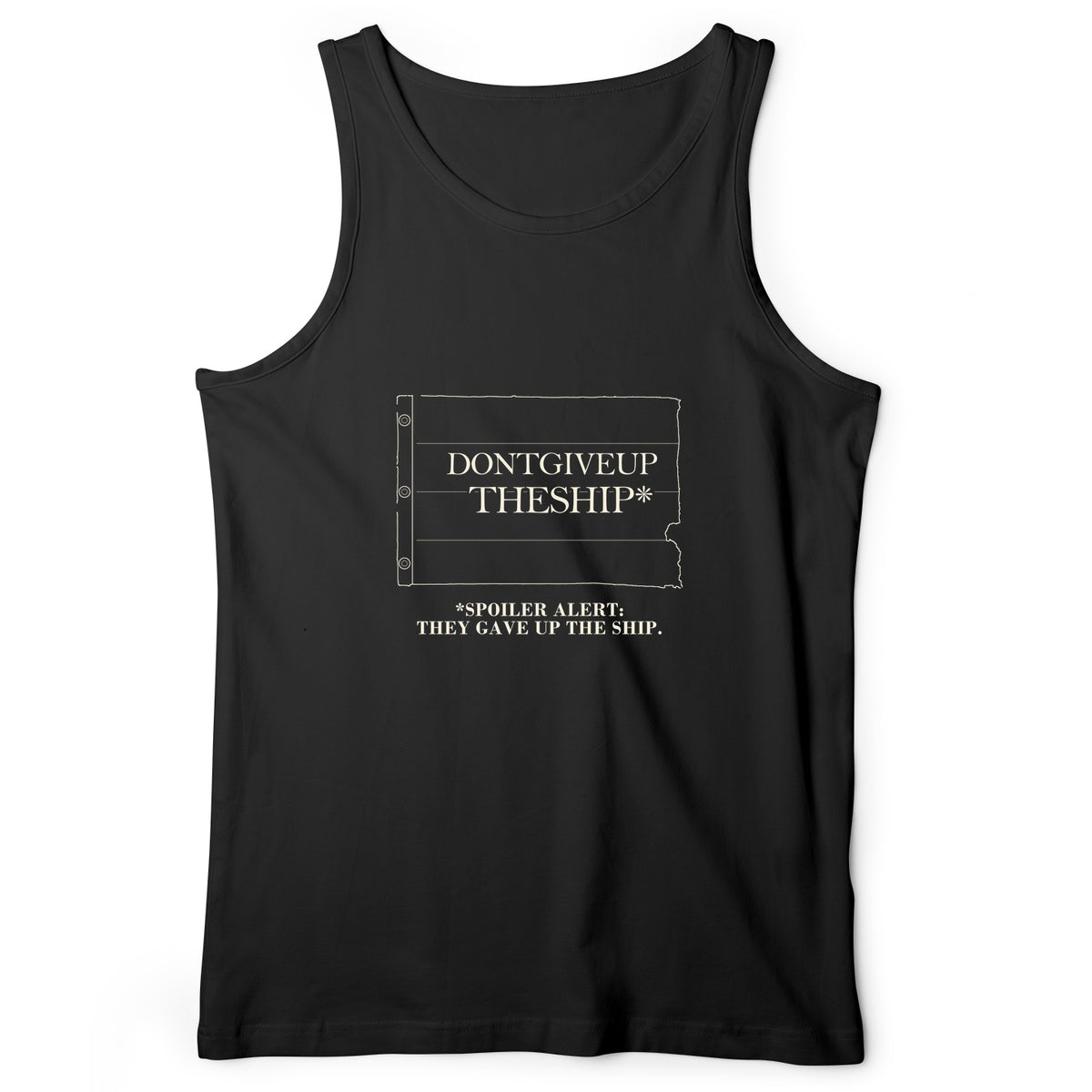 Dont Give Up The Ship Tank Top