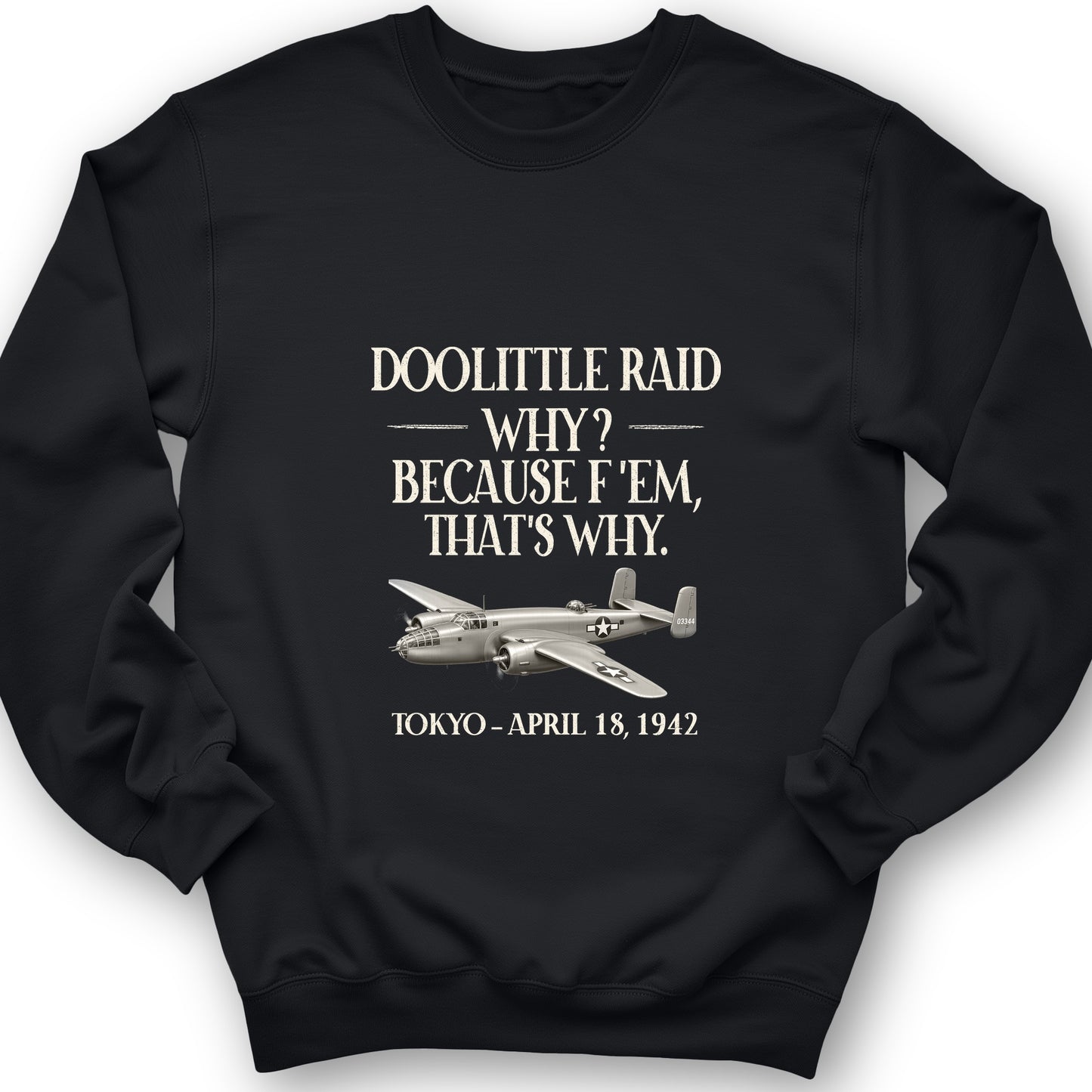 Doolittle Raid Sweatshirt