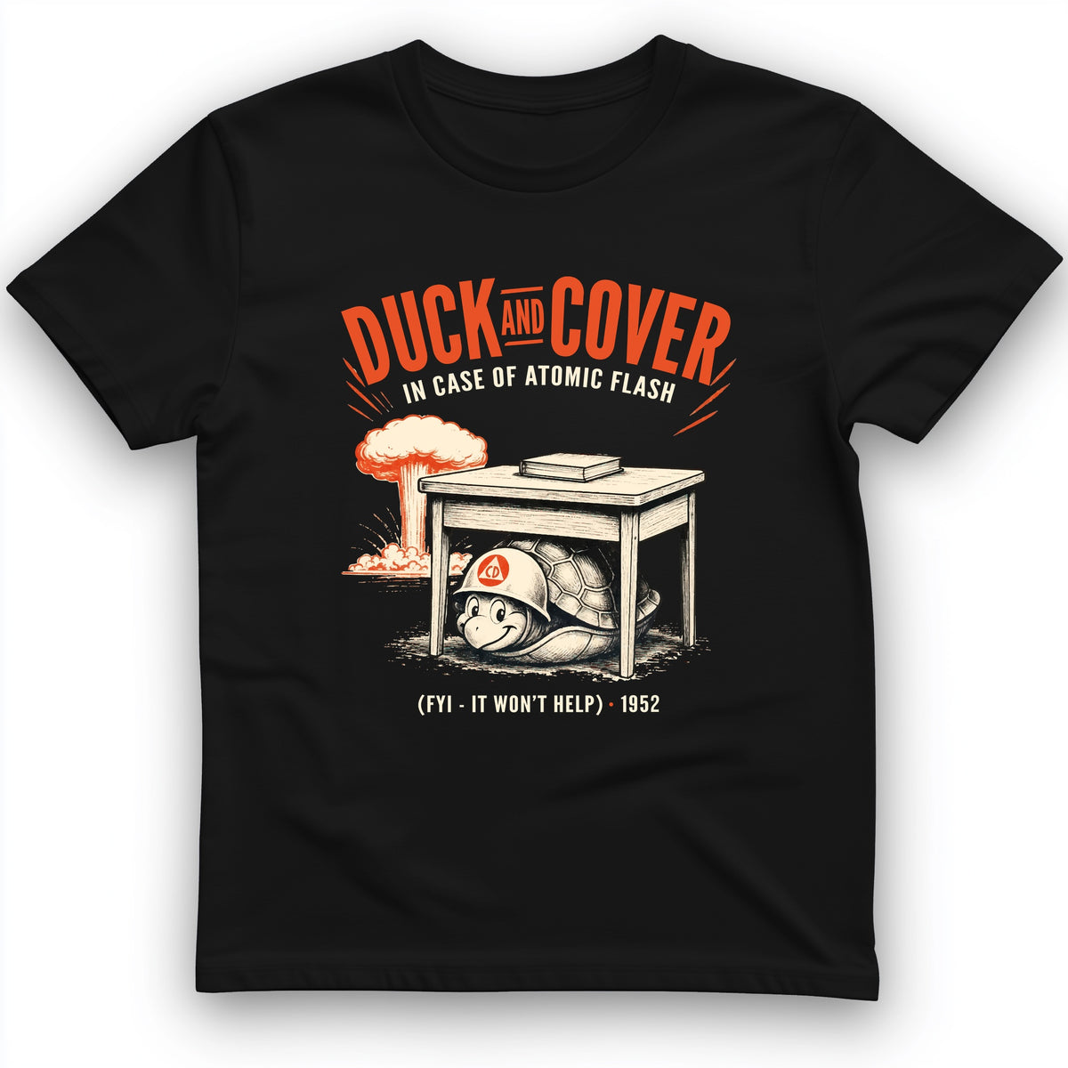 Duck And Cover T-Shirt