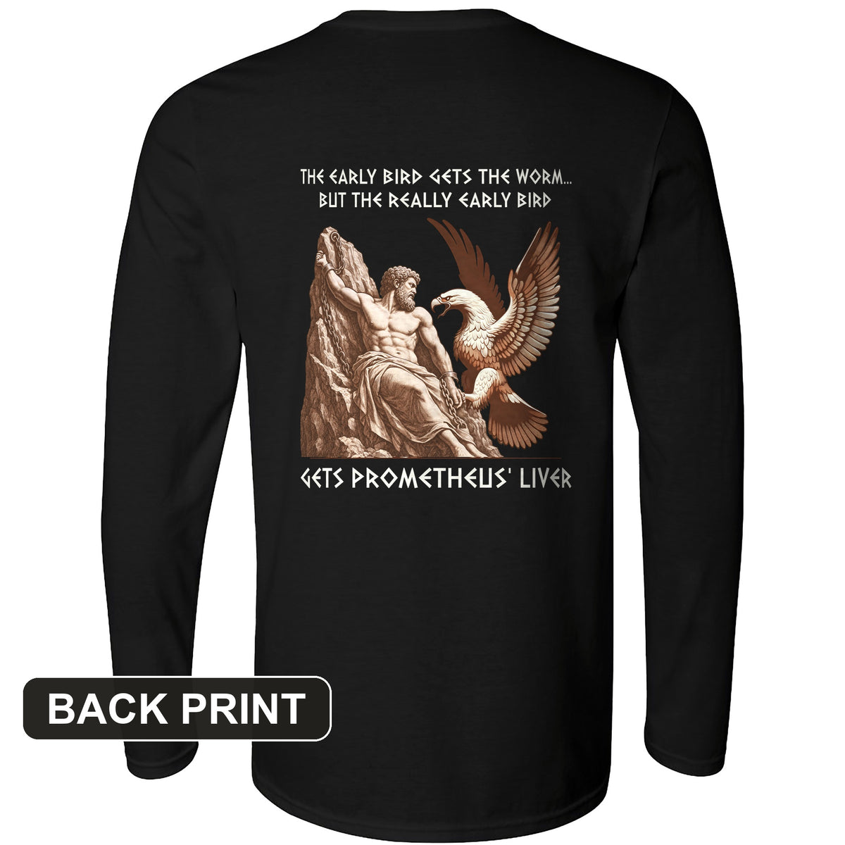 Early Bird Back Print Long Sleeve T-Shirt