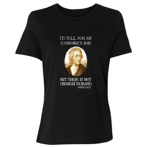 Economics Joke Women's T-Shirt