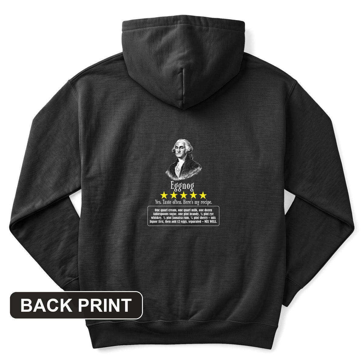 Eggnog George Washington Back Print Hoodie