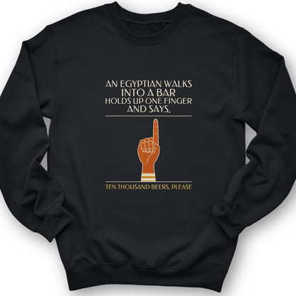 Egyptian Walks Into A Bar Crewneck