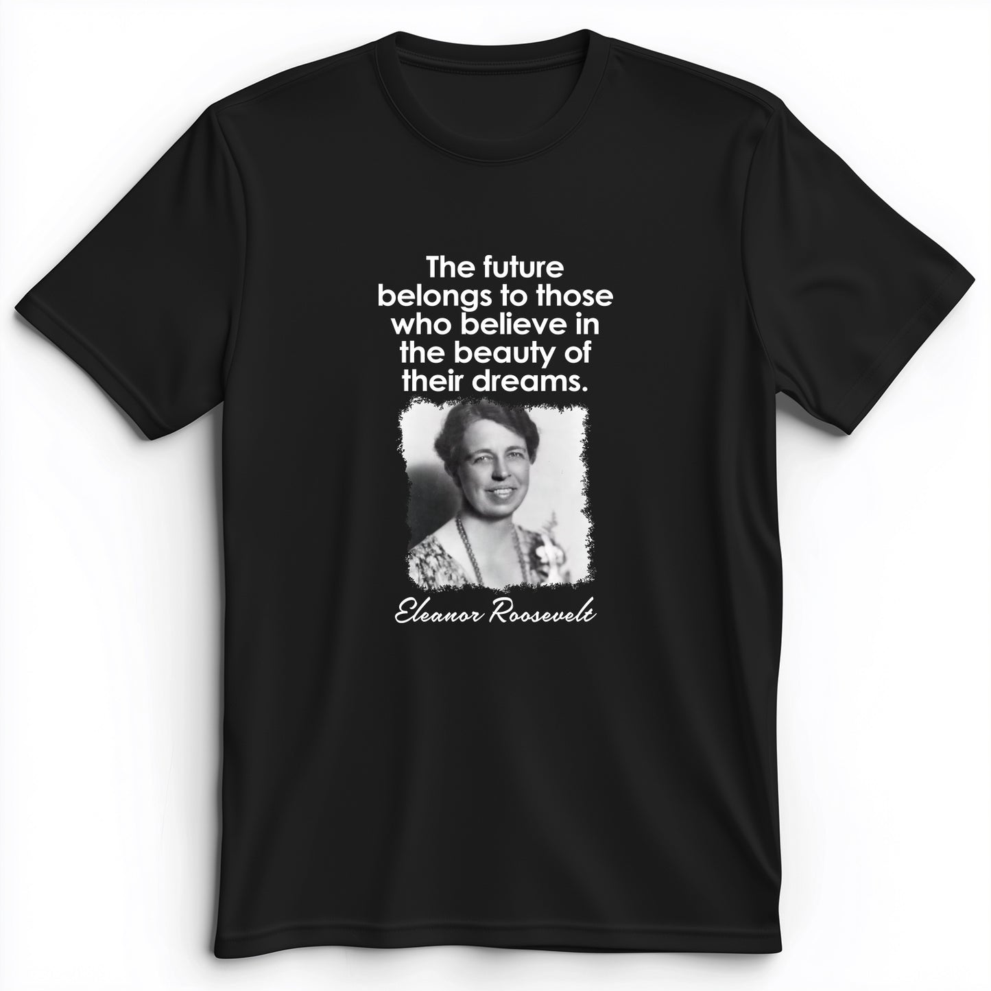 Eleanor Roosevelt Premium Tee
