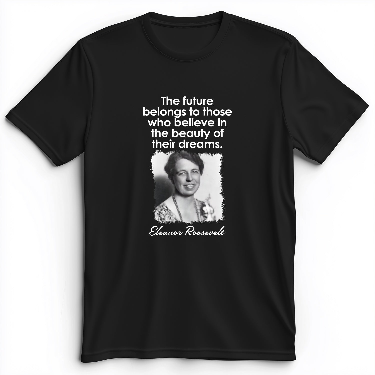 Eleanor Roosevelt Premium Tee