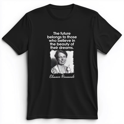 Eleanor Roosevelt Premium Tee