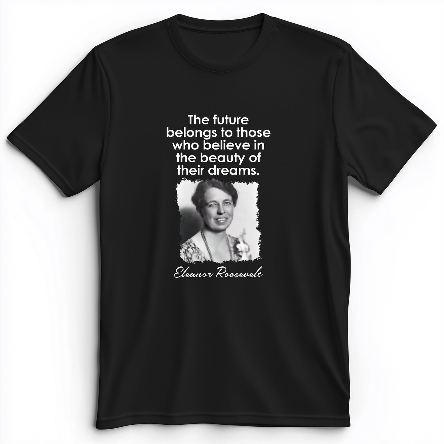 Eleanor Roosevelt Premium Tee
