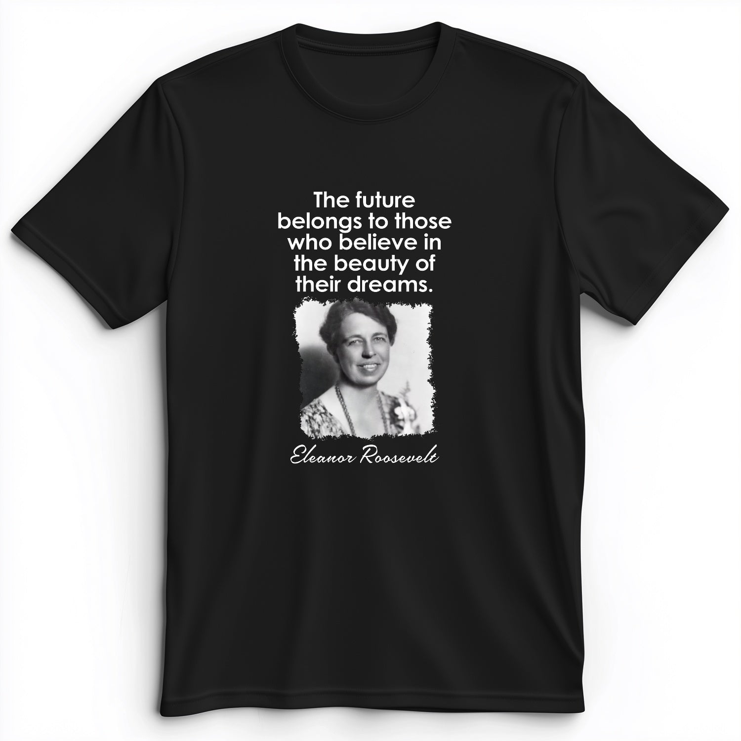 Eleanor Roosevelt Premium Tee