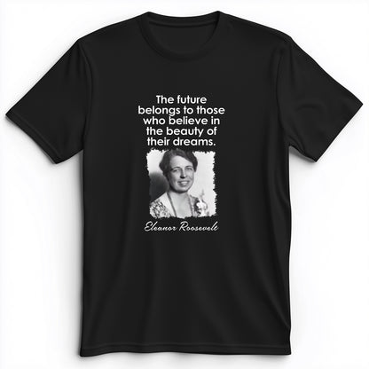Eleanor Roosevelt Premium Tee