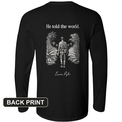 Ernie Pyle Back Print Long Sleeve T-Shirt