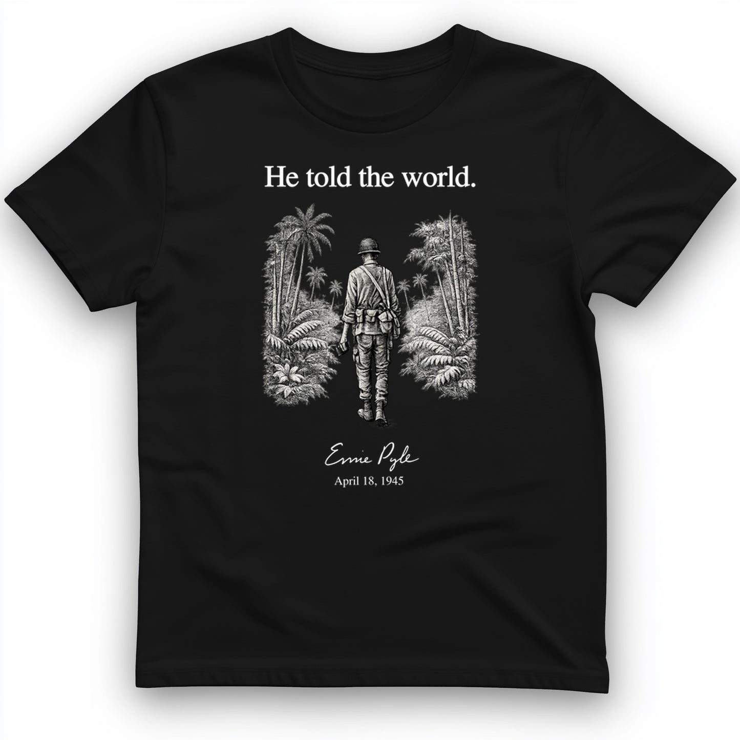 Ernie Pyle T-Shirt